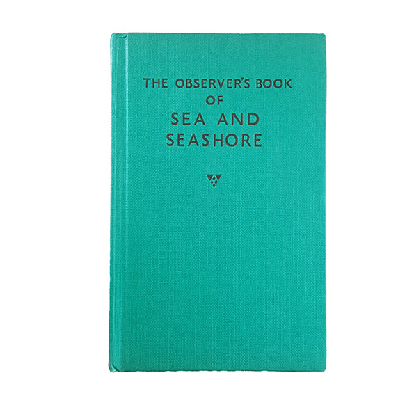 The Observer's Book of Sea and Seashore by I.O. Evans (#31) 1977 DJ