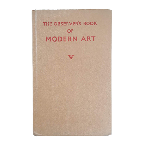 The Observer's Book of Modern Art by William Gaunt (#34) c1960s NO DJ BEIGE
