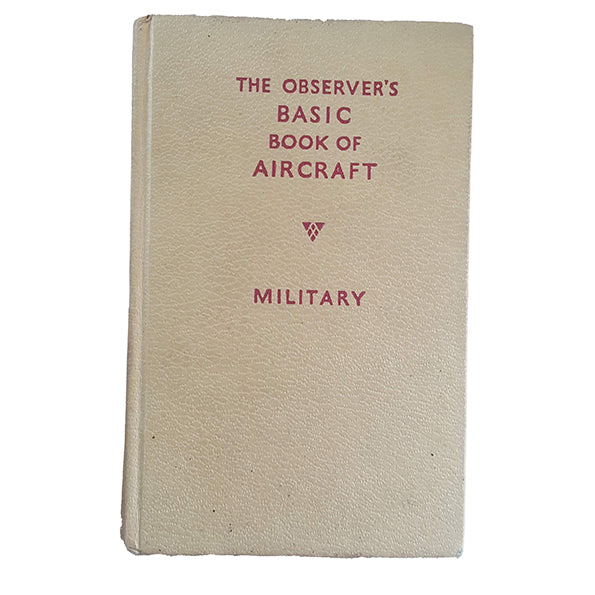 The Observer's Book of Basic Aircraft (Military) by William Green (#39) NO DJ BEIGE
