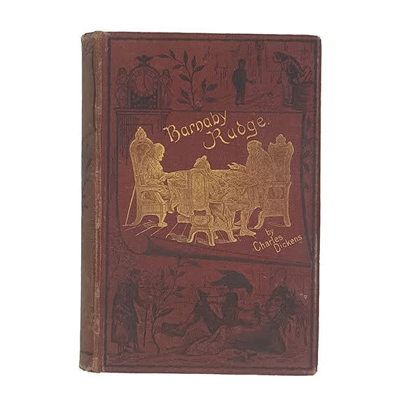 Barnaby Rudge by Charles Dickens - Walter Scott, 1885