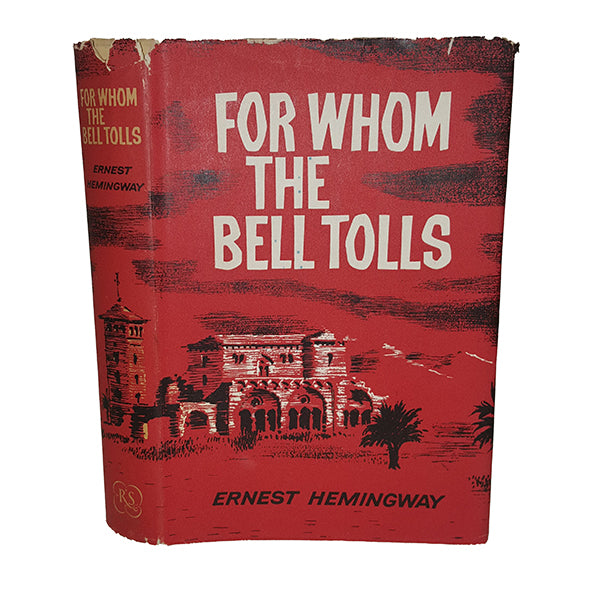 Ernest Hemingway's For Whom the Bell Tolls - Reprint Society, 1962