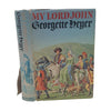 Georgette Heyer's My Lord John - First Edition, 1975