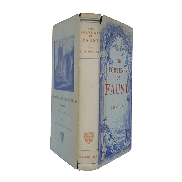 The Fortunes of Faust by E. M. Butler - Cambridge 1952