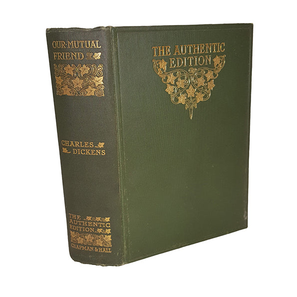 Our Mutual Friend by Charles Dickens - Chapman &amp; Hall, 1901