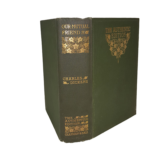 Our Mutual Friend by Charles Dickens - Chapman &amp; Hall, 1901