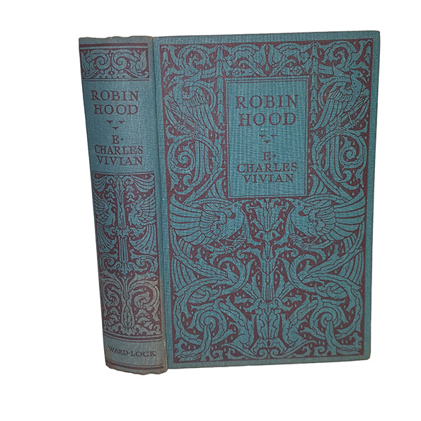 Robin Hood and his Merry Men by E. Charles Vivian - Ward Lock