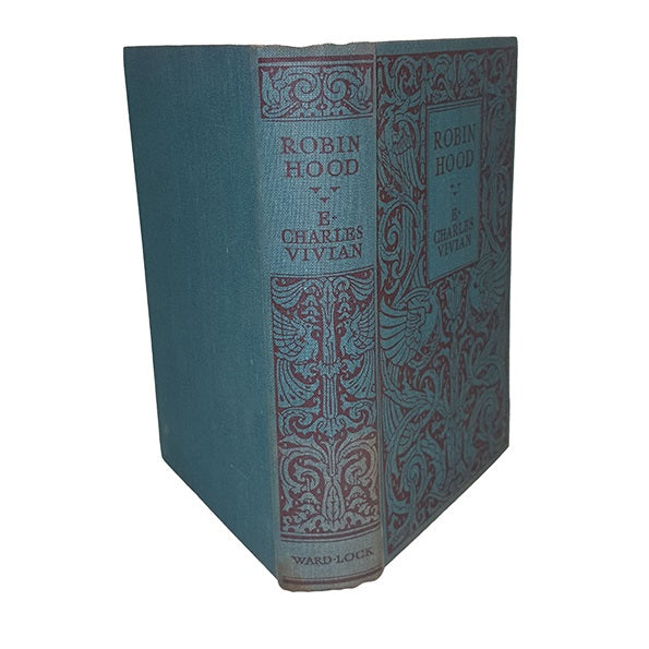 Robin Hood and his Merry Men by E. Charles Vivian - Ward Lock