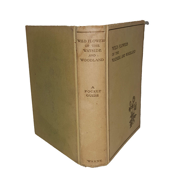 Wild Flowers of the Wayside &amp; Woodland by T.H. Scott &amp; W.J. Stokoe, 1966