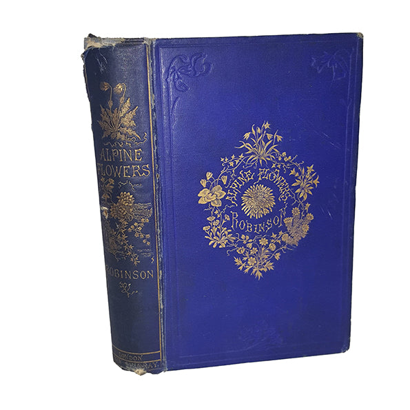 Alpine Flowers for English Gardens by W. Robinson - John Murray, 1870
