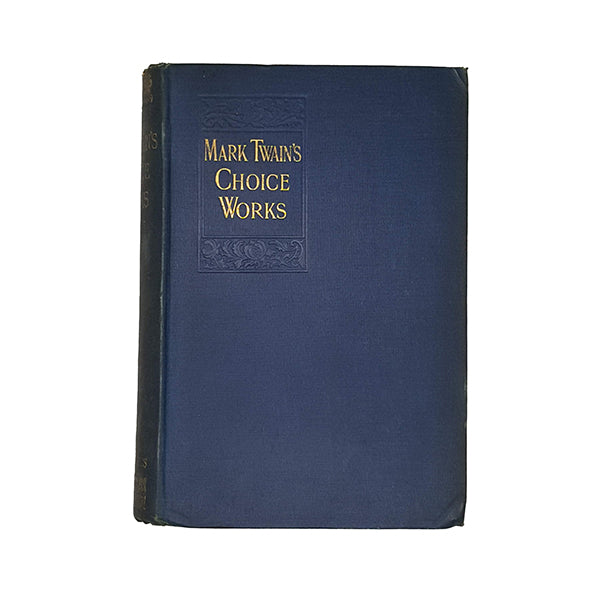 Mark Twain's Choice Works - Chatto &amp; Windus 1897