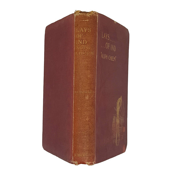 Lays of Ind by Aliph Cheem - W. Thacker 1897