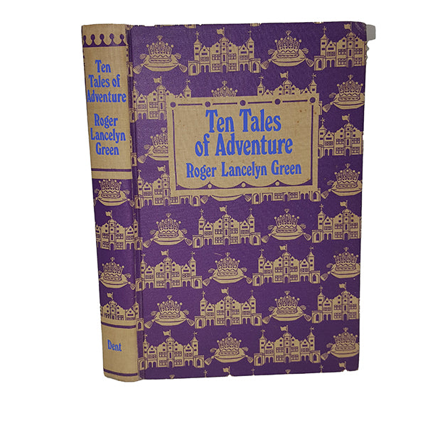 Ten Tales of Adventure by Roger Lancelyn Green