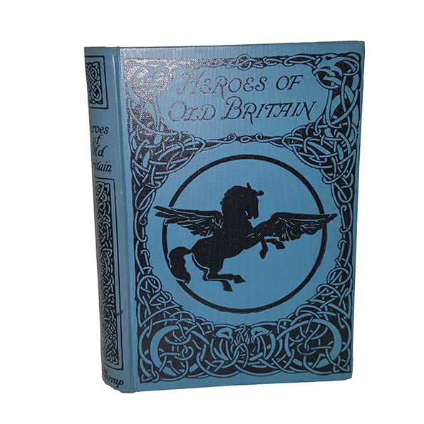 Heroes of Old Britain by David W. Oates