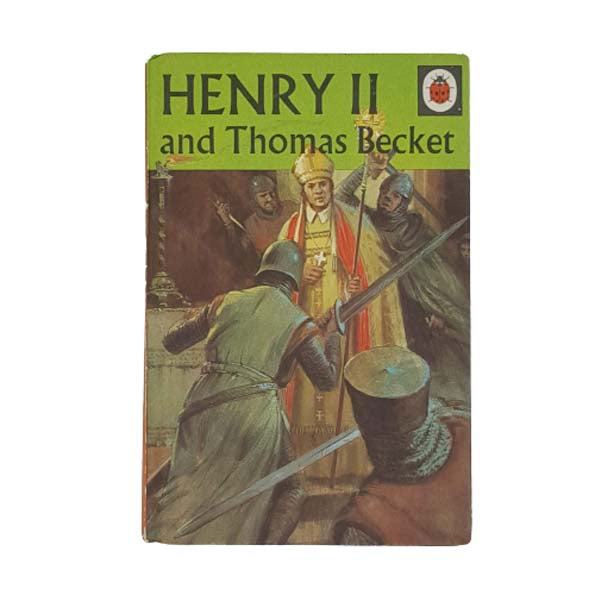 Ladybird 561 Full Picture Cover: Henry II and Thomas Becket 1973