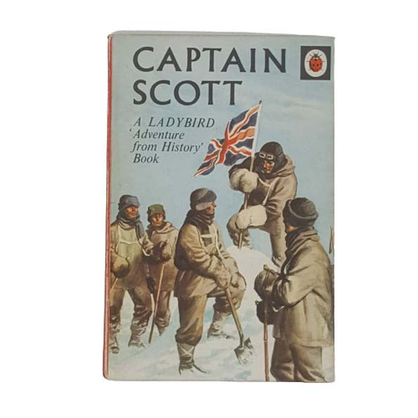 Ladybird 561 Full Picture Cover: Captain Scott 1963