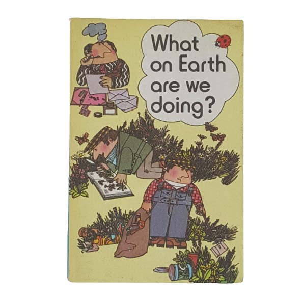 Ladybird 727 Conservation: What on Earth are we Doing? 1976