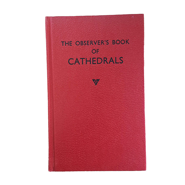 The Observer's Book of Cathedrals by Anthony S. B. New (#43) DJ