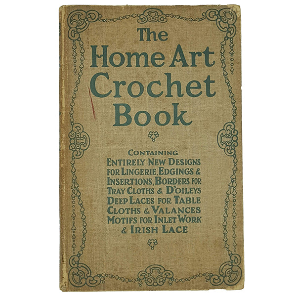 The Home Art Crochet Book - Woman's Magazine 1912