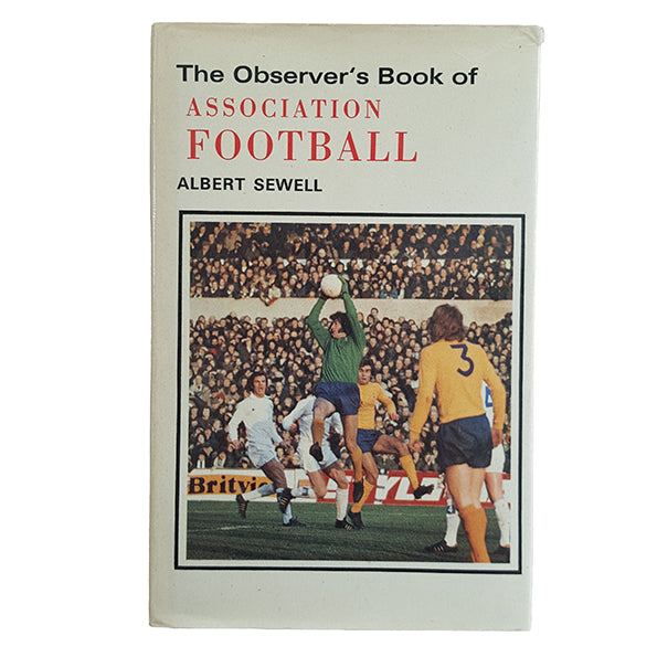 The Observer's Book of Association Football by Albert Sewell (#47) DJ