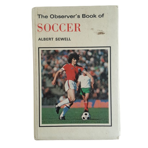 The Observer's Book of Soccer by Albert Sewell (#47) No DJ