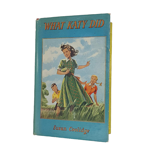 What Katy Did by Susan Coolidge - Regent Classics