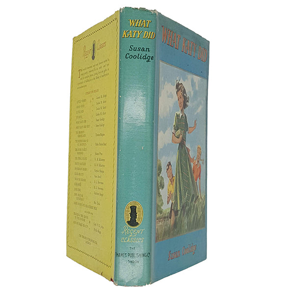 What Katy Did by Susan Coolidge - Regent Classics