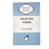 Selected Poems by T.S. Eliot - Penguin, c1948