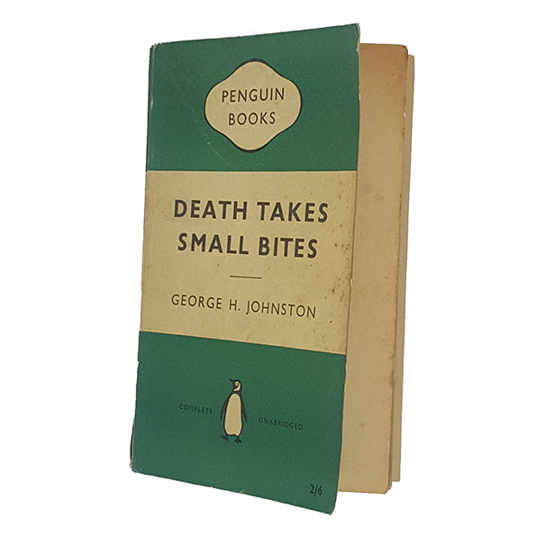 Death Takes Small Bites by George H. Johnston - Penguin 1959