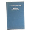 The Observer's Book of Manned Spaceflight by Reginald Turnill (#48) No DJ, Blue Cover