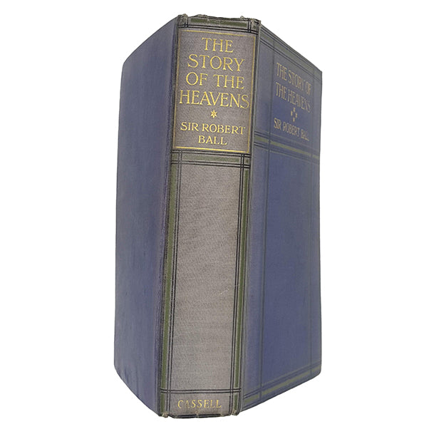 The Story of the Heavens by Sir Robert Ball - Cassell 1933