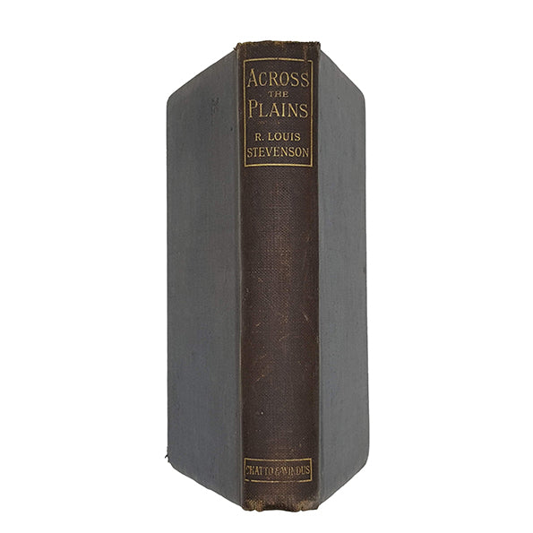 R. L. Stevenson&#39;s Across the Plains - Chatto &amp; Windus 1903