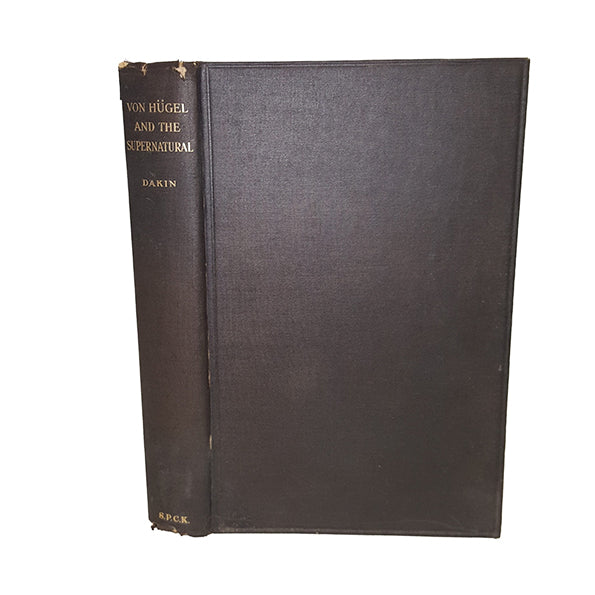 Von Hugel And The Supernatural by A. Hazard Dakin