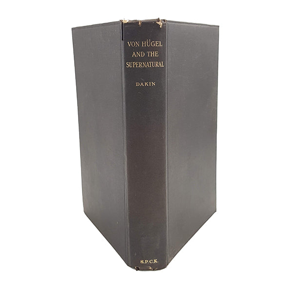 Von Hugel And The Supernatural by A. Hazard Dakin
