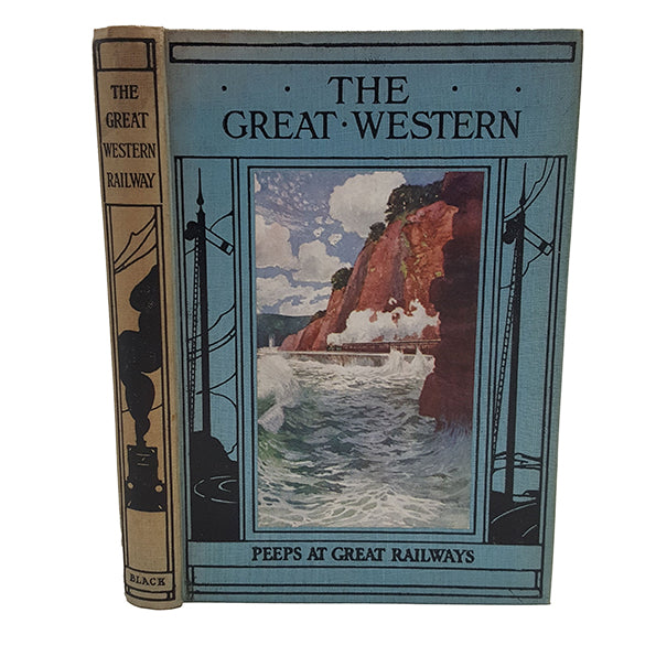 The Great Western by Gordon Home - A. &amp; C. Black, 1913