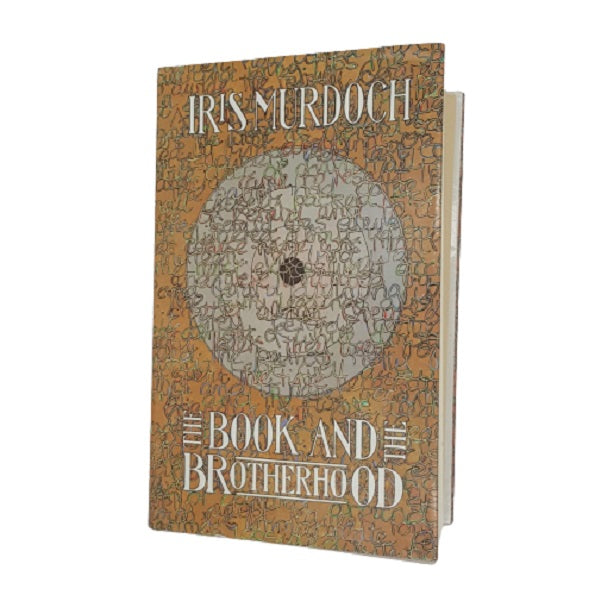Iris Murdoch's The Book and the Brotherhood - Chatto &amp; Windus 1987