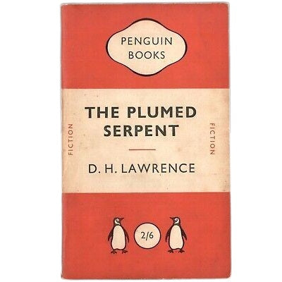 D.H. Lawrence's The Plumed Serpent - Penguin, c.1950s