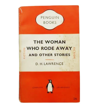 D. H. Lawrence’s The Woman Who Rode Away - Penguin, c.1950s