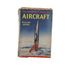 The Observer's Book of Aircraft by William Green & Gerald Pollinger (#11) 1962 DJ