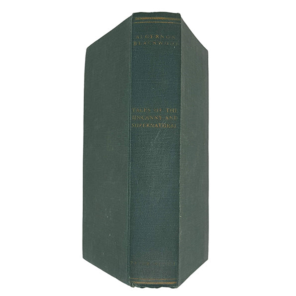 Tales of the Uncanny and Supernatural by Aldernon Blackwood - Peter Nevill First Edition 1949