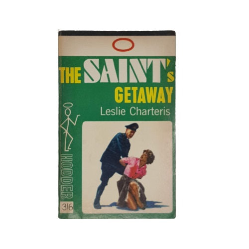 The Saint’s Getaway by Leslie Charteris - Hodder, 1965
