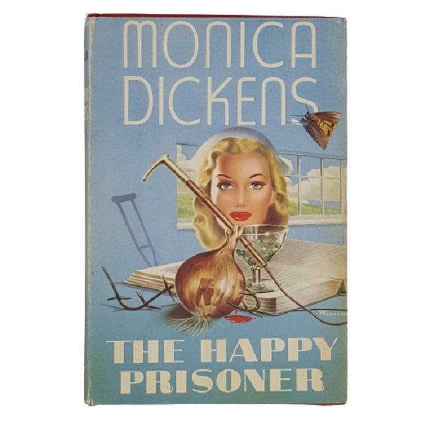The Happy Prisoner by Monica Dickens - Book Club 1948