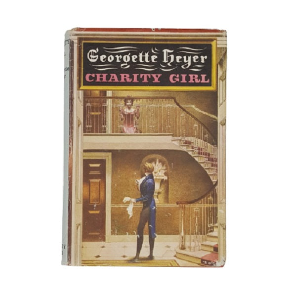 Georgette Heyer's Charity Girl - Heinemann, 1970
