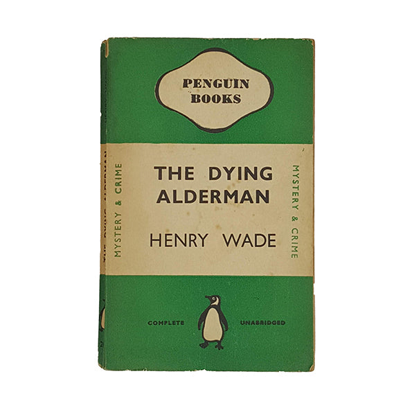 The Dying Alderman by Henry Wade - Penguin 1940