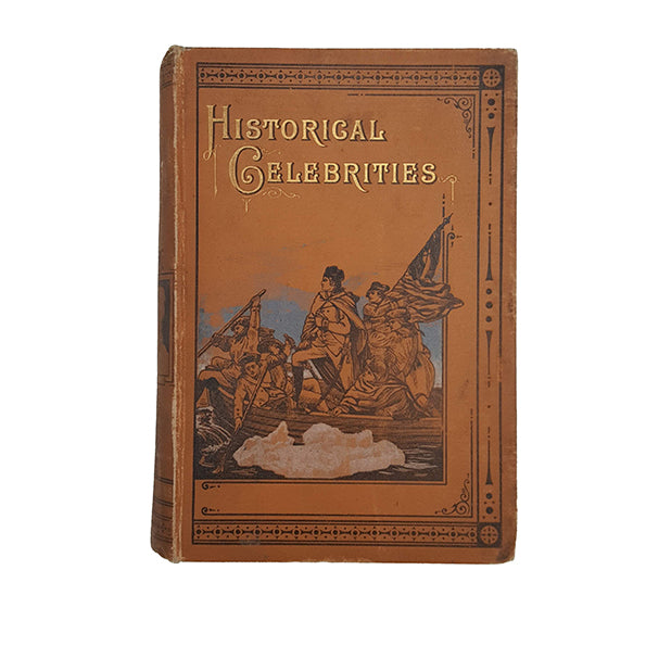 Historical Celebrities - W. &amp; R. Chambers, c.1898