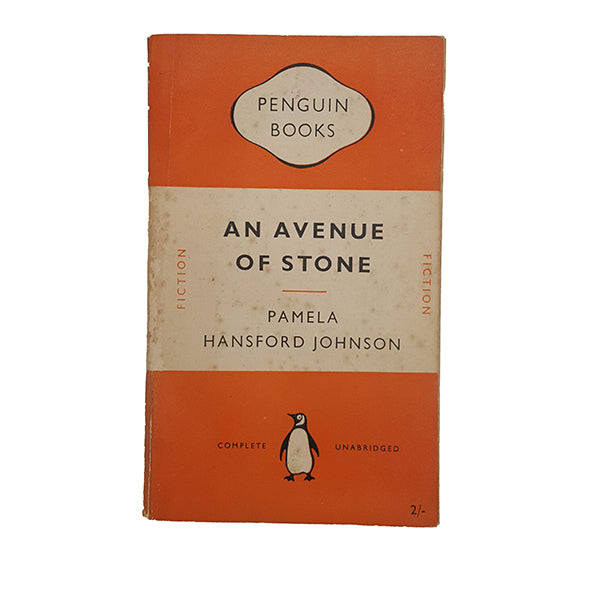 An Avenue of Stone by Pamela Hansford Johnson - Penguin, 1953