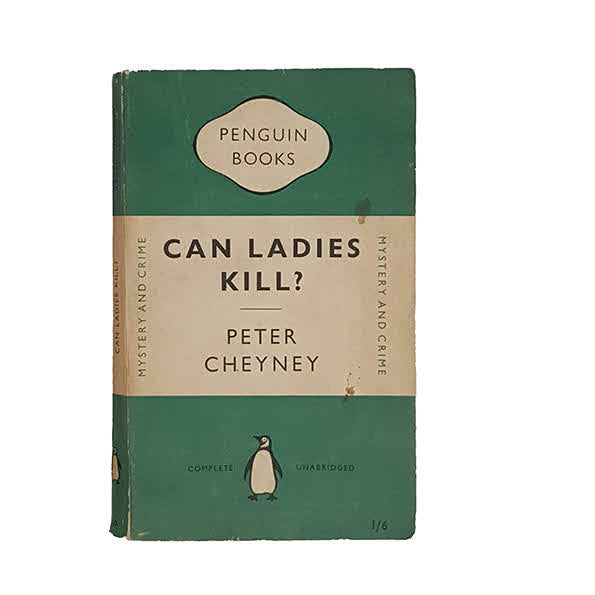 Can Ladies Kill? By Peter Cheyney - Penguin, 1951