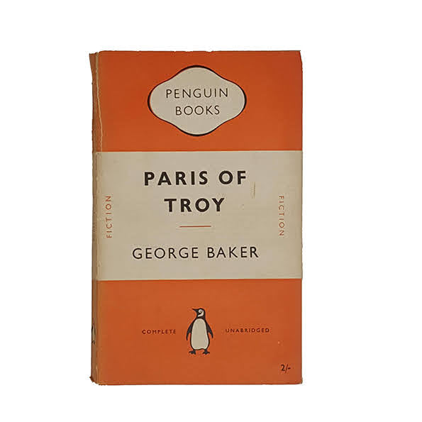 Paris of Troy by George Baker - Penguin, 1951
