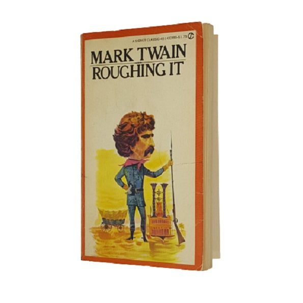 Mark Twain's Roughing It - Signet 1962