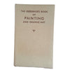 The Observer's Book of Painting & Graphic Art & Modern Art by William Gaunt (#26,#34) (2 DJ Books)