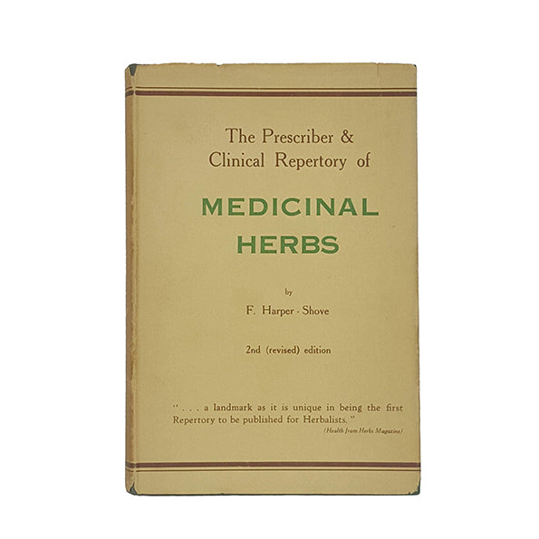Medicinal Herbs by F. Harper-Shove - Health Science Press 1954
